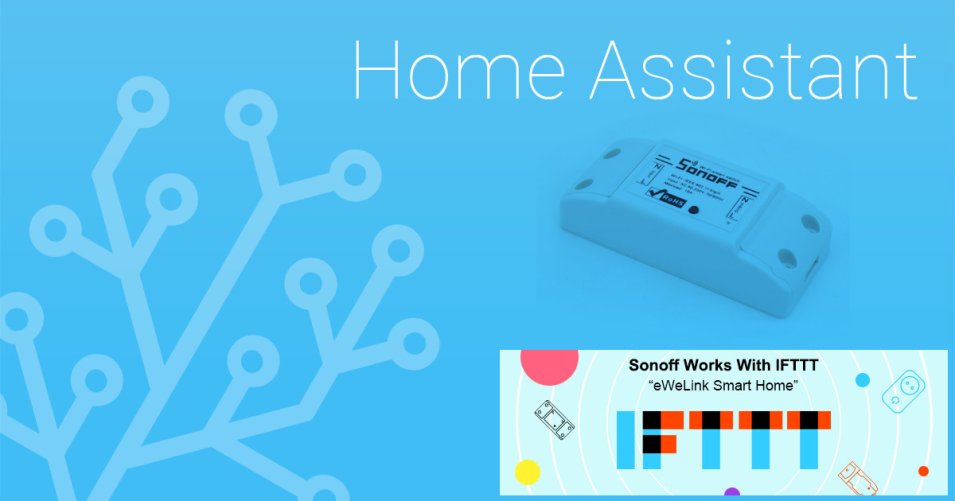 Come integrare Sonoff switch in Home Assistant tramite IFTTT
