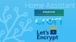 Come passare da let's Encrypt a Dehydrated per firma SSL su Home Assistant