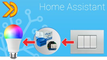 Come usare lampade Smart e interruttori grazie a Shelly e Home Assistant