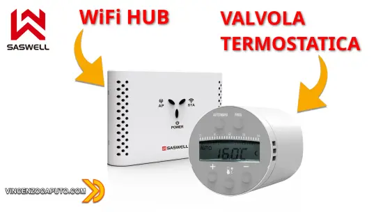 Valvola Termostatica Saswell con HUB Zigbee compatibile con Home Assistant