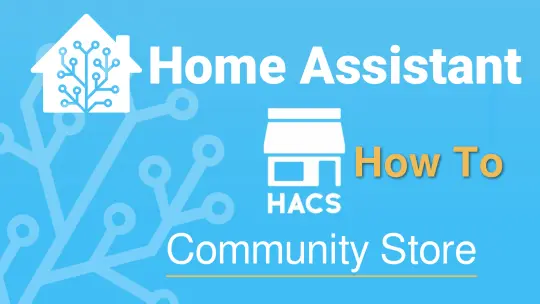 Home Assistant HACS - come installare il Community Store