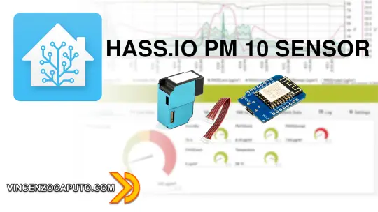 HASS.IO - SENSORE DI PARTICOLATO PM10 CON UN ESP8266