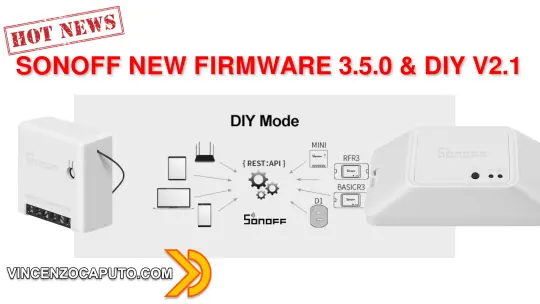 Sonoff - Nuova modalità DIY V2.1 facilitata e firmware 3.5.0