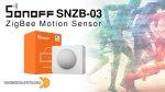 Sonoff SNZB-03 - il Sensore di Movimento ZigBee targato ITEAD
