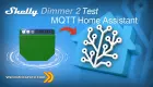 Miniatura: Shelly Dimmer 2 - L'evoluzione! Integrazione in Home Assistant