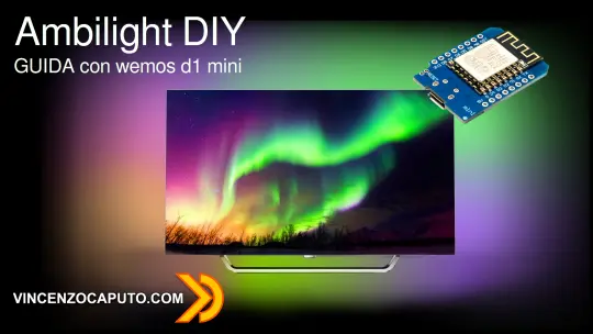 Ambilight con un Wemos d1 mini - guida alla realizzazione fai da te