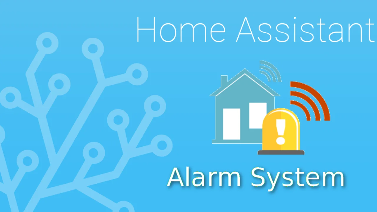 Home Assistant - Come creare un sistema di allarme domestico