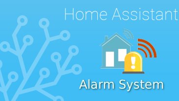 Home Assistant - Come creare un sistema di allarme domestico