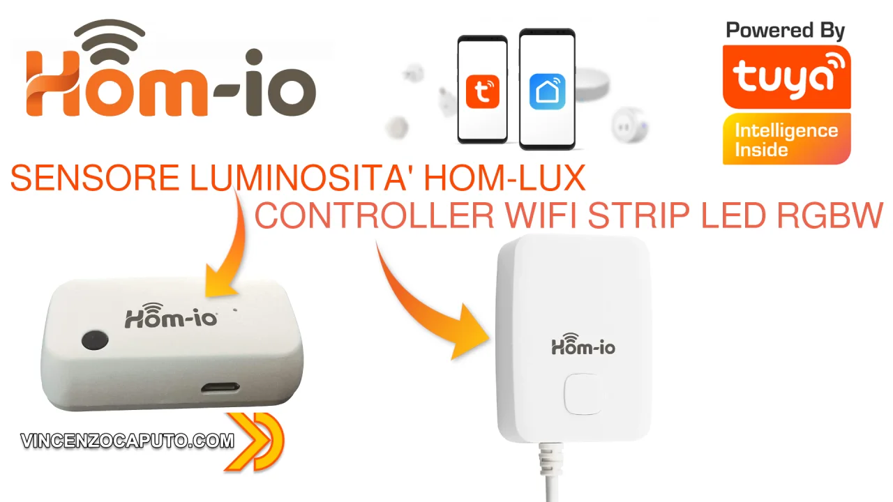 Hom-io Sensore luminosità Hom-Lux e Strip LED controller - recensione