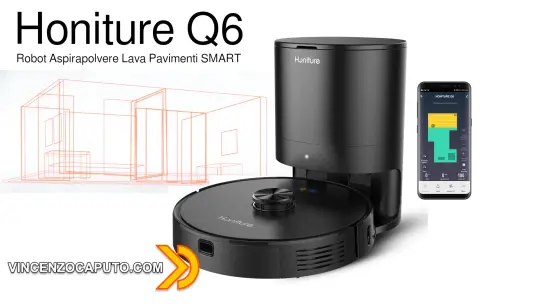 Robot aspirapolvere lava pavimenti Honiture Q6 - Il migliore mai provato!