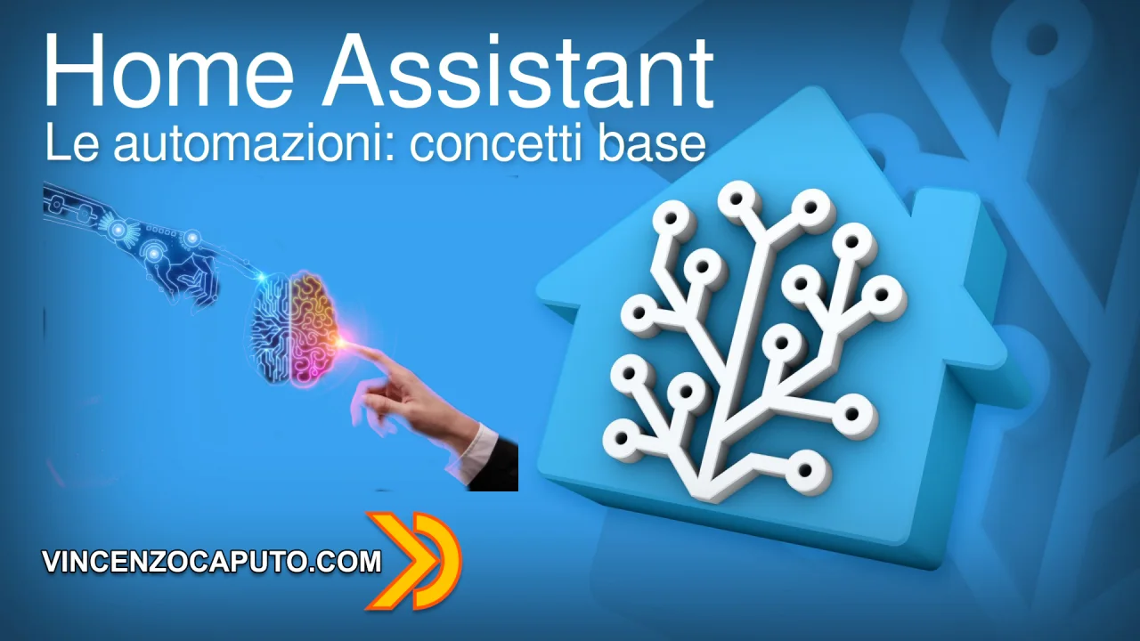Automazioni in Home Assistant, concetti di base