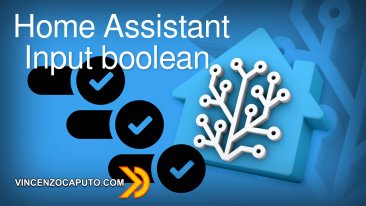 Input boolean - gli interruttori virtuali della domotica in Home Assistant