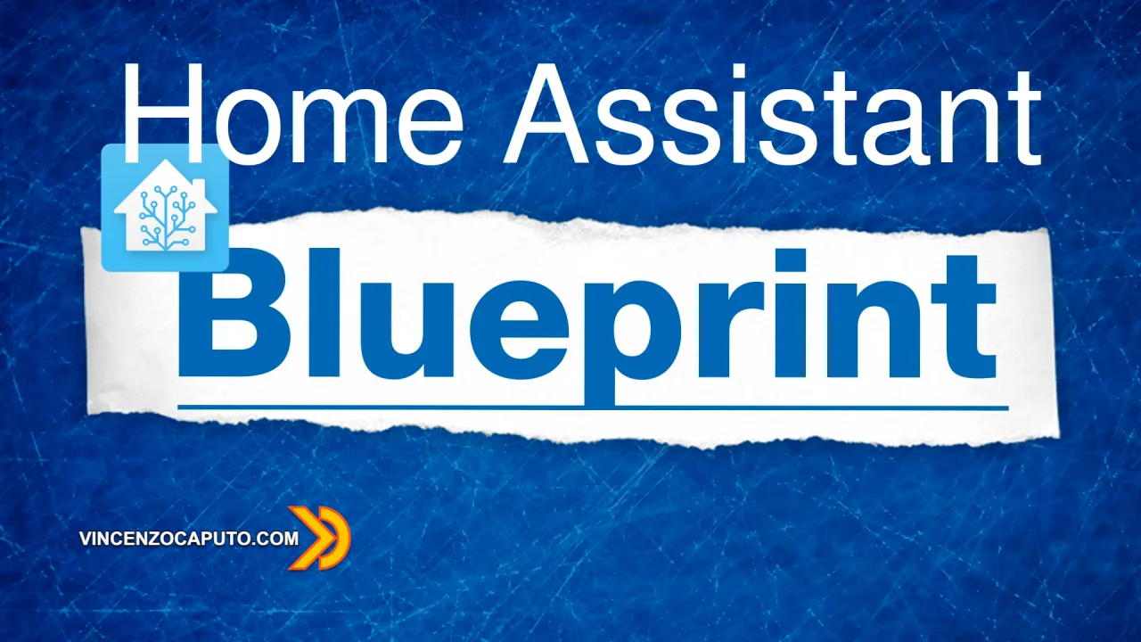 Automazioni con BluePrint in Home Assistant