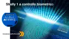 Miniatura: Come controllare lo Shelly 1 con impronta digitale
