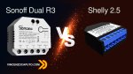 Sonoff Dual R3 VS Shelly 2.5 - Comparazione dettagliata dei due dispositivi