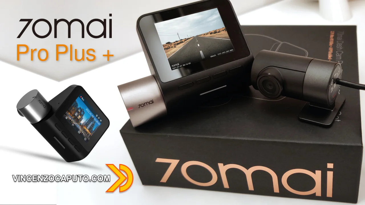 Xiaomi 70mai Dash Cam Pro Plus+  Evoluzione della specie!