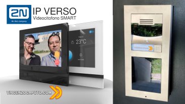 2N IP Verso e 2N INDOOR VIEW - Un videocitofono Smart di altissimo livello