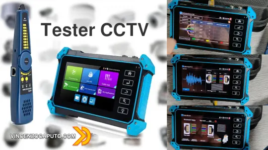 CCTV tester, uno strumento che semplifica la vita dell'installatore