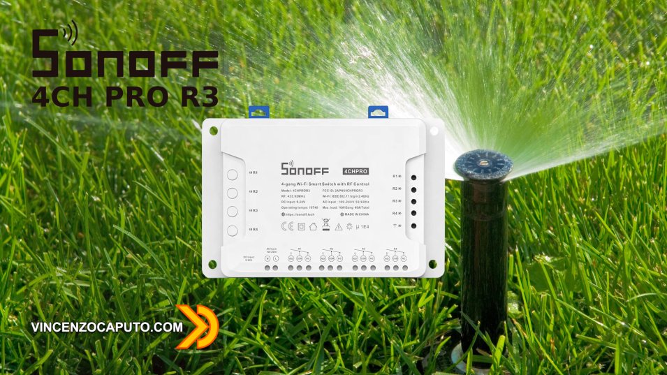Sonoff 4CH Pro R3 e irrigazione Smart!