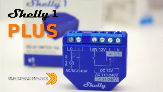 Recensione Shelly 1 PLUS, continua il rinnovamento della famiglia Shelly!