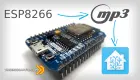 Miniatura: MP3 player su esp8266 (Tasmota) - come integrarlo in Home Assistant
