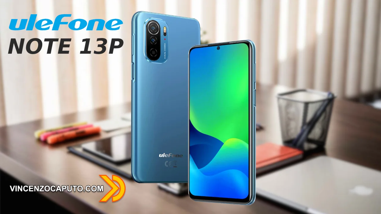 Ulefone Note 13P - poca spesa ma ottima resa!