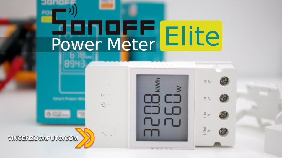 Sonoff POW Elite - l'Elite dei power meter di ITEAD è arrivata!