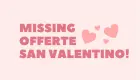Miniatura: Missing Offerte San Valentino la nostra selezione Amazon