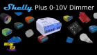 Miniatura: Finalmente un dimmer 0-10V Shelly Plus in prova!