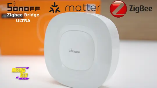 Sonoff ZigBee Bridge Ultra! Matter è servito su tutti i sensori!