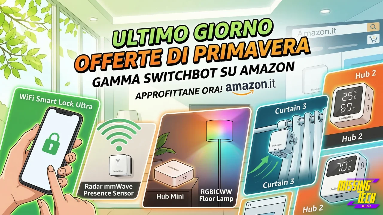 Titolo: Ultime Ore di Offerte di Primavera Amazon: i migliori dispositivi SwitchBot per la tua Smart Home!